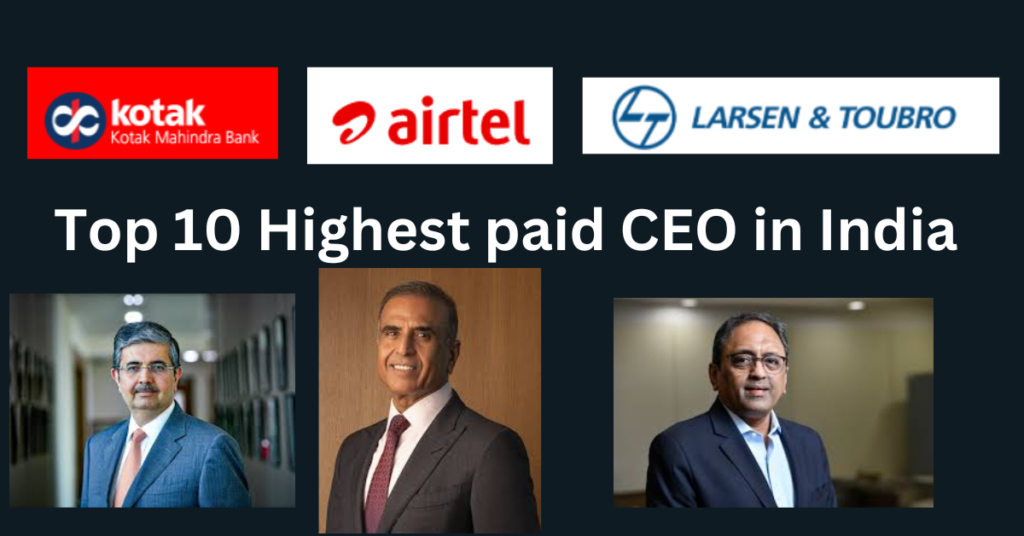 Top 10 Highest paid CEO in India