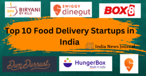 Top 10 Food Delivery Startups in India