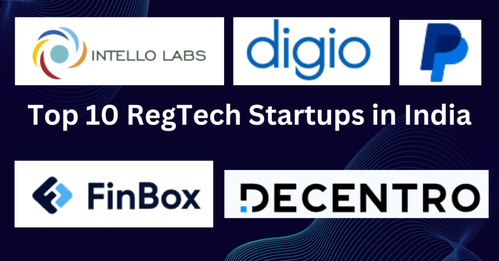 Top 10 RegTech Startups in India