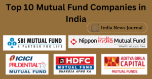 Top 10 Mutual Fund Companies in India