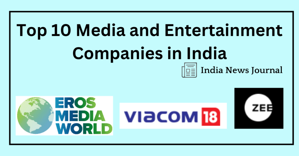 Top 10 Media and Entertainment Companies in India