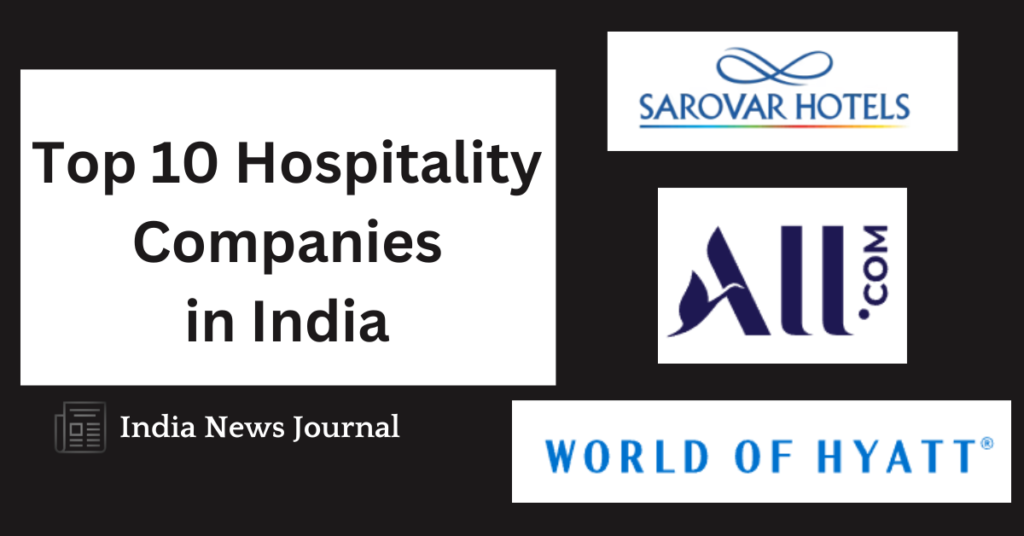 Top 10 Hospitality Companies in India